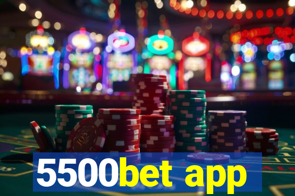 5500bet app